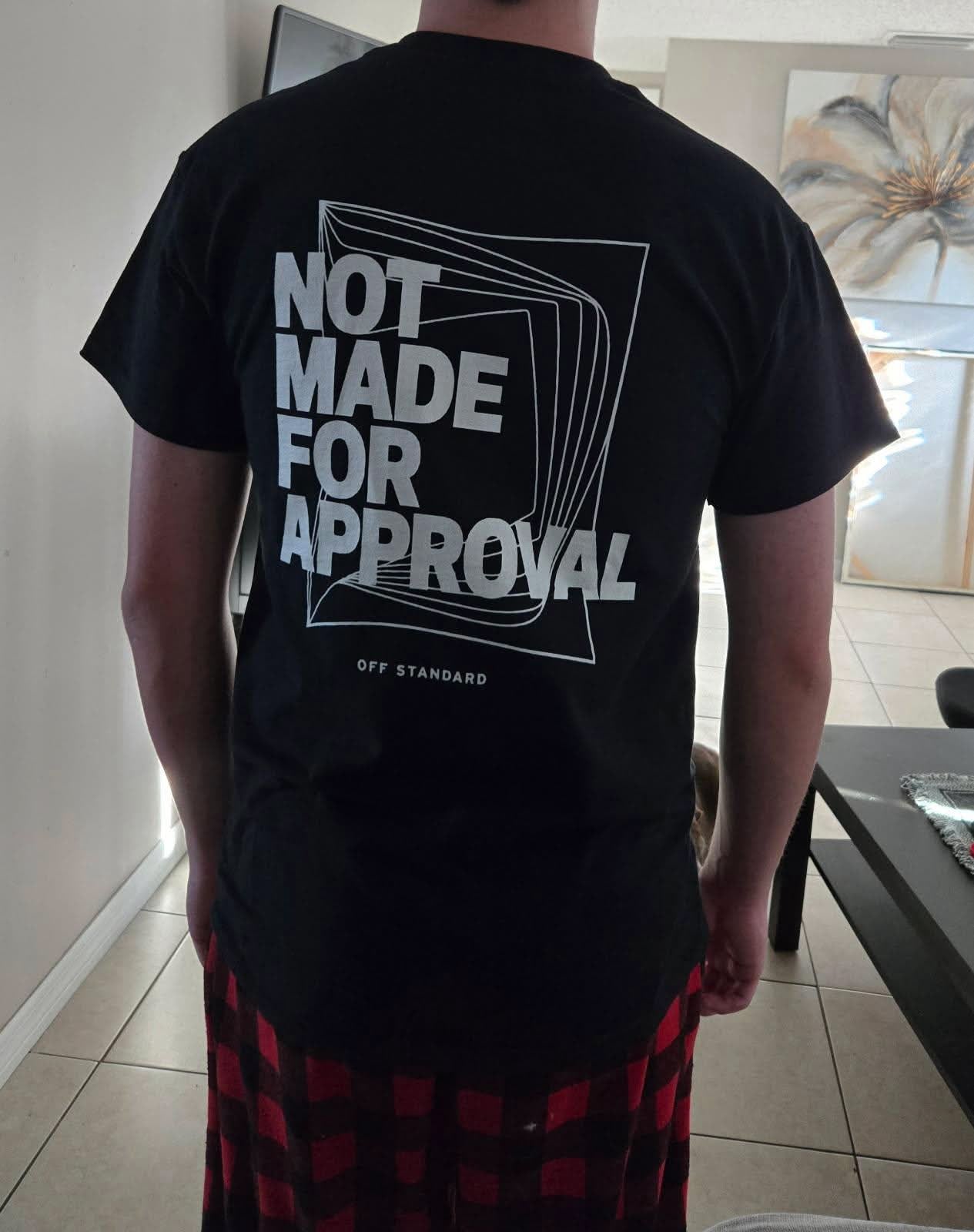 Not Made For Approval Tee — Black